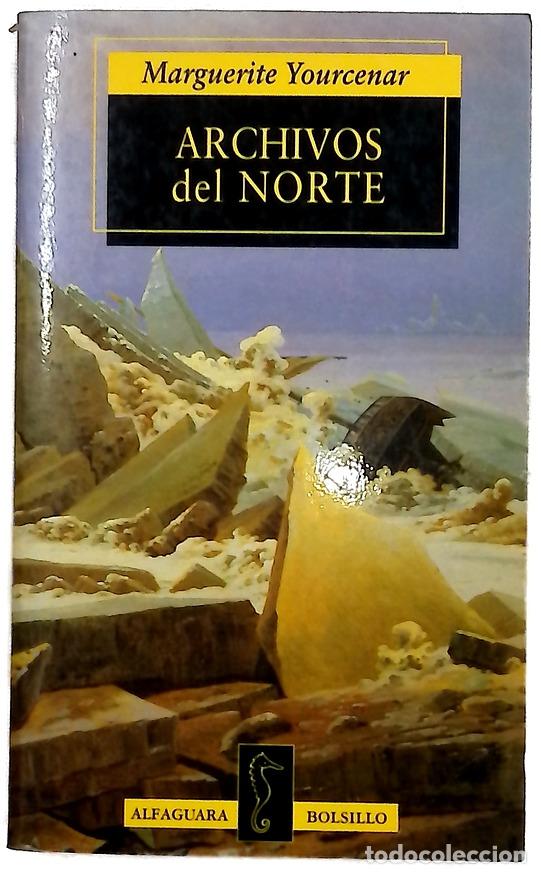 Libros: Archivos del Norte - Yourcenar, Marguerite