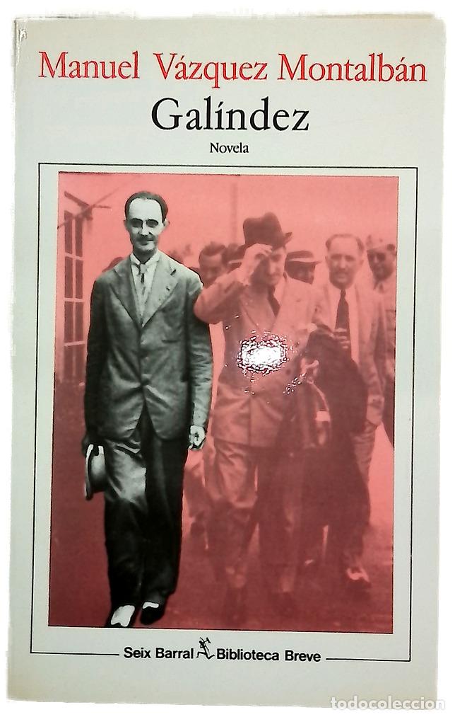 Libros: Gal&iacute;ndez - V&aacute;zquez Montalb&aacute;n, Manuel