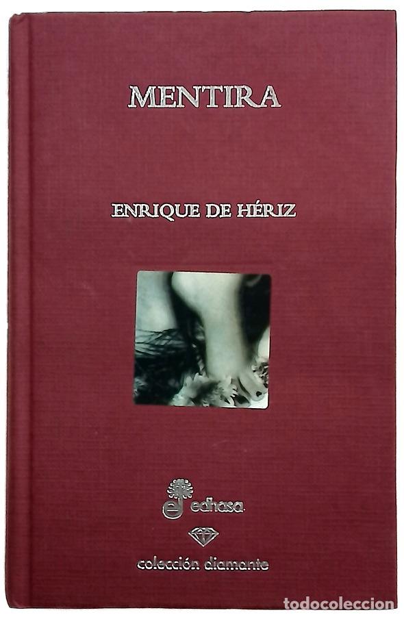 Libros: Mentira - H&eacute;riz, Enrique de
