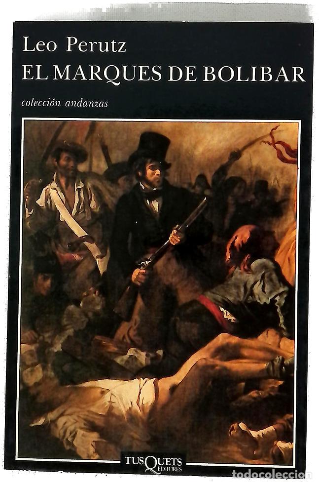 Libros: El Marqu&eacute;s de Bolibar - Perutz, Leo; Mart&iacute;n, Elvira; Reney, Annie