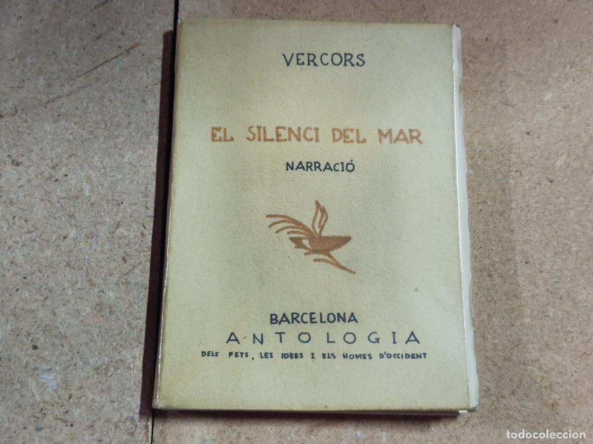 Livros em segunda m&atilde;o: VERCORS. EL SILENCI DEL MAR. NARRACIO. BARCELONA. ANTOLOGIA.