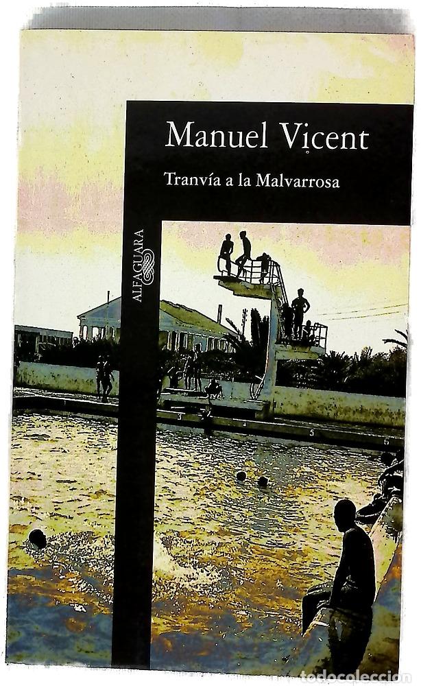 Livros em segunda m&atilde;o: Tranv&iacute;a a la Malvarrosa - Vicent, Manuel
