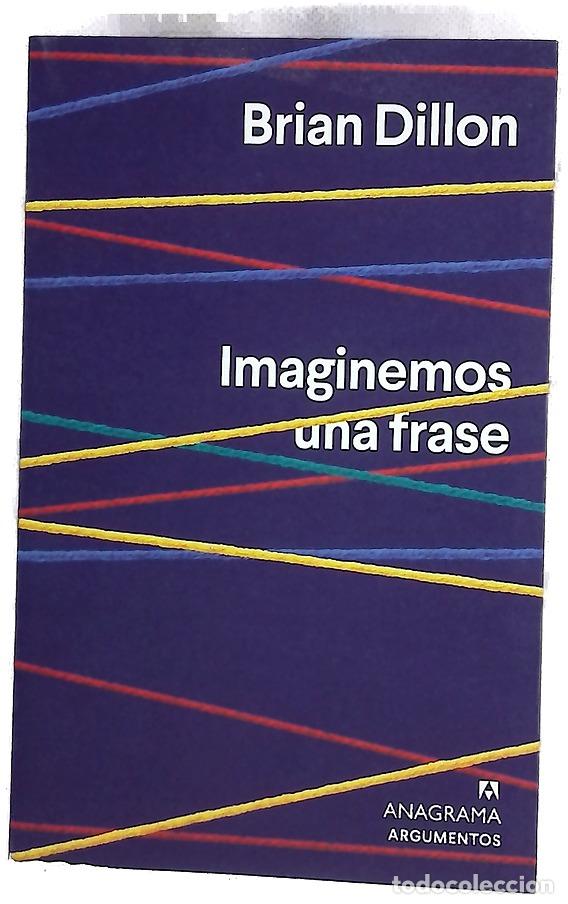 Livres: Imaginemos una frase - Dillon, Brian; Mart&iacute;n Gir&aacute;ldez, Rub&eacute;n