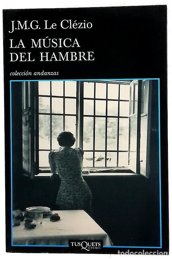 Livres: La m&uacute;sica del hambre - Le Cl&eacute;zio, Jean-Marie Gustave