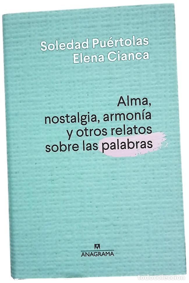 Livres: Alma, nostalgia, armon&iacute;a y otros relatos sobre las palabras