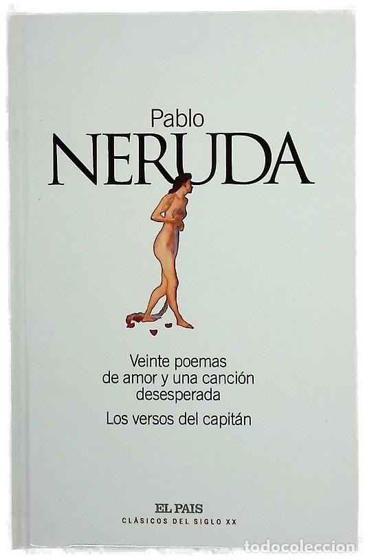 Livros em segunda m&atilde;o: Veinte poemas de amor y una canci&oacute;n desesperada ; Los versos del capit&aacute;n
