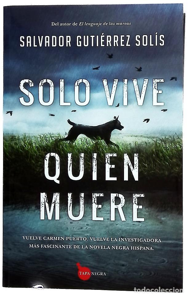 Livros em segunda m&atilde;o: Solo vive quien muere - Guti&eacute;rrez Sol&iacute;s, Salvador
