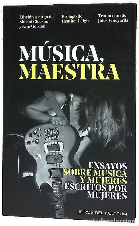 Libri di seconda mano: M&uacute;sica, maestra : ensayos sobre m&uacute;sica y mujeres escritos por mujeres
