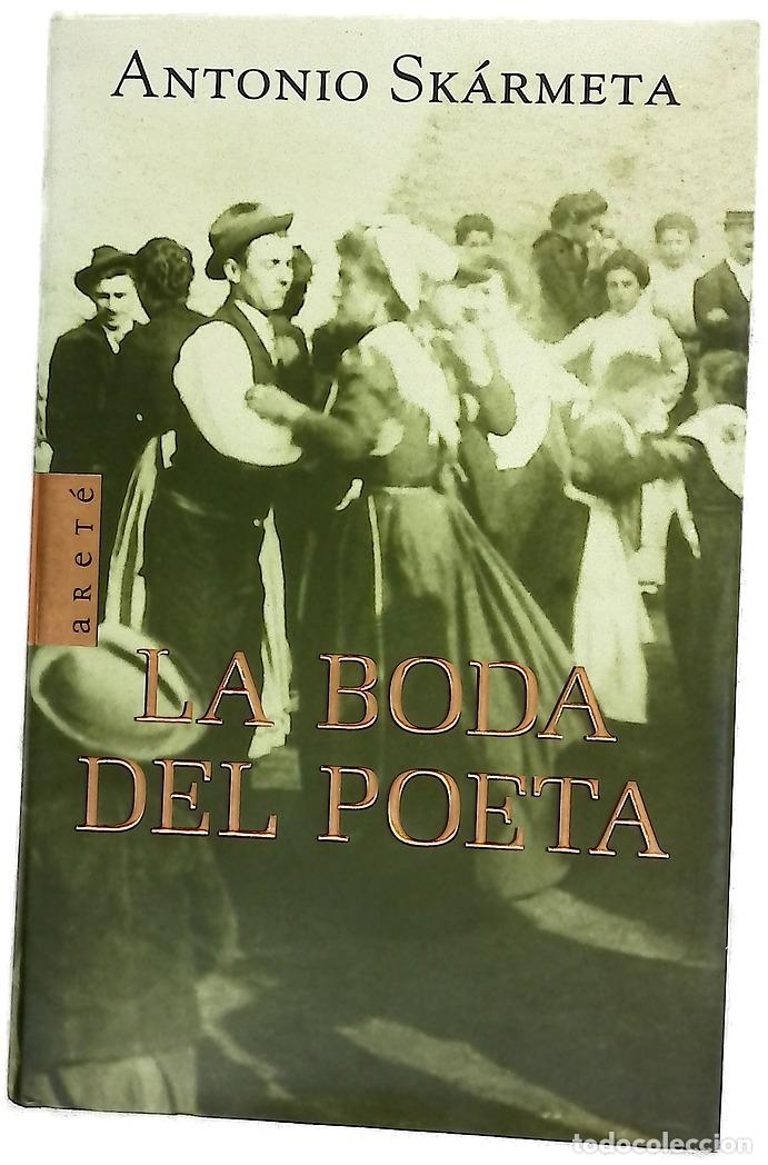 Libri di seconda mano: La boda del poeta - Sk&aacute;rmeta, Antonio
