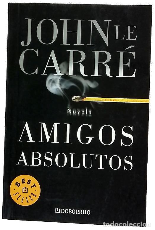 Libri di seconda mano: Amigos absolutos - Le Carr&eacute;, John