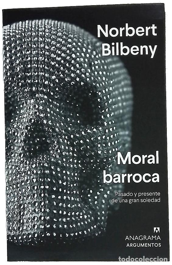 Libri di seconda mano: Moral barroca : pasado y presente de una gran soledad