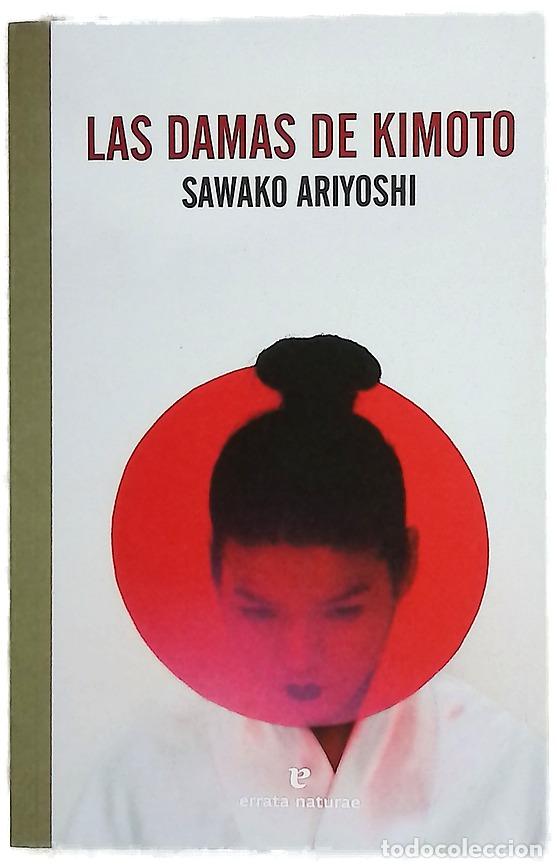 Libri di seconda mano: Las damas de Kimoto - Ariyoshi, Sawako; Sese, Makiko; Villa Gracia, Daniel