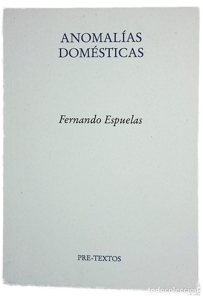 Libri di seconda mano: Anomal&iacute;as dom&eacute;sticas - Espuelas, Fernando