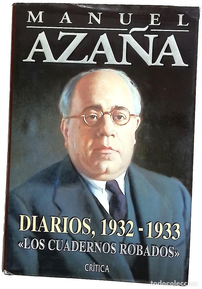 Libri di seconda mano: Diarios, 1932-1933 : &rdquo;Los cuadernos robados&rdquo;