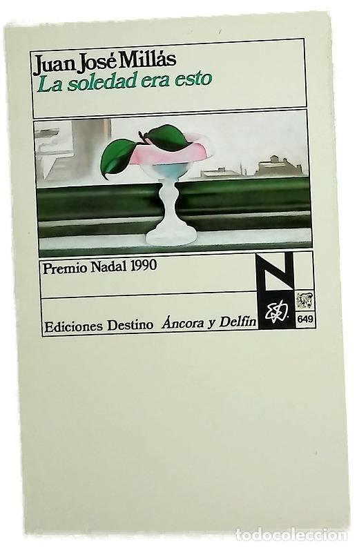 Libri di seconda mano: La soledad era esto - Mill&aacute;s, Juan Jos&eacute;