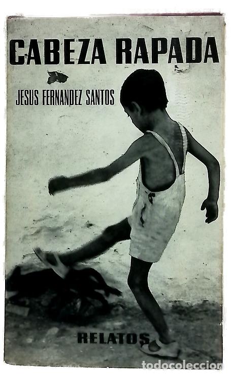 Livros em segunda m&atilde;o: Cabeza rapada - Fern&aacute;ndez Santos, Jes&uacute;s