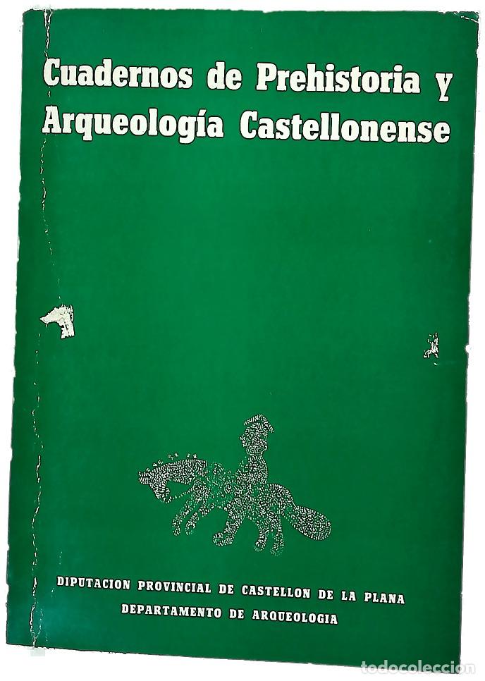 books: Cuadernos de prehistoria y arqueolog&iacute;a castellonense