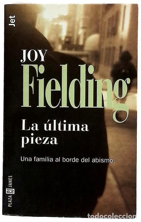 books: La &uacute;ltima pieza - Fielding, Joy