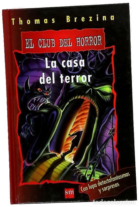 B&uuml;cher: La casa del terror - Brezina, Thomas; Nowatzyk, Wolfram
