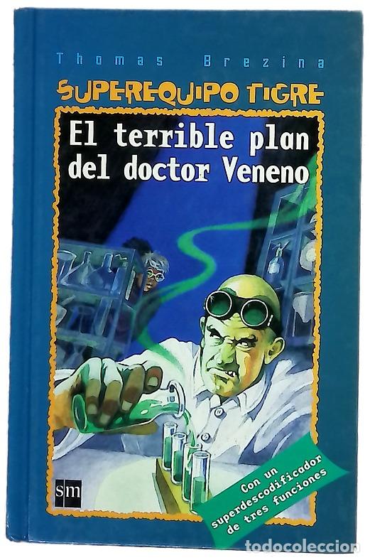 B&uuml;cher: El terrible plan del doctor Veneno