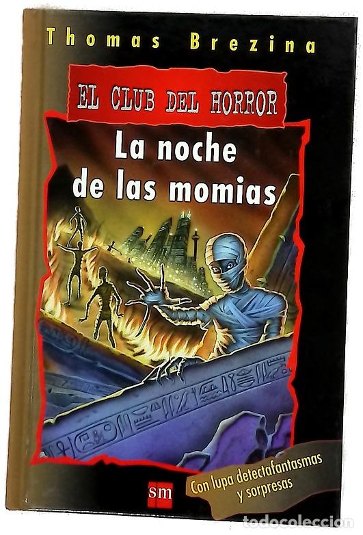B&uuml;cher: La noche de las momias - Brezina, Thomas; Nowatzyk, Wolfram