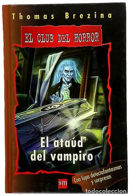 B&uuml;cher: El ata&uacute;d del vampiro - Brezina, Thomas; Nowatzyk, Wolfram