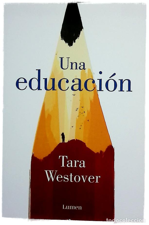 books: Una educaci&oacute;n - Westover, Tara; Mart&iacute;n, Antonia