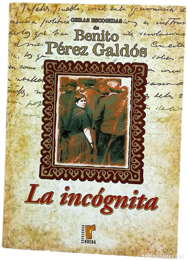 books: La inc&oacute;gnita - P&eacute;rez Gald&oacute;s, Benito