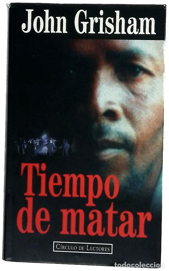 books: Tiempo de matar - Grisham, John