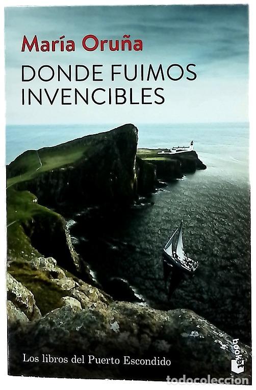 books: Donde fuimos invencibles - Oru&ntilde;a, Mar&iacute;a