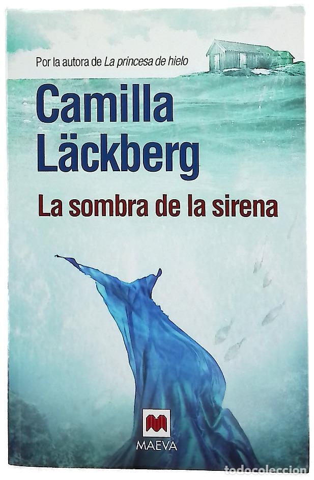 books: La sombra de la sirena - L&auml;ckberg, Camilla; Montes Cano, Carmen
