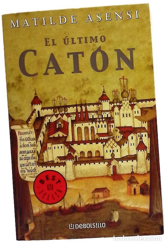Livros em segunda m&atilde;o: El &uacute;ltimo Cat&oacute;n - Asensi, Matilde