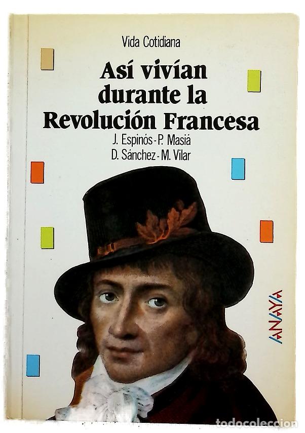Livros em segunda m&atilde;o: As&iacute; viv&iacute;an durante la revoluci&oacute;n francesa