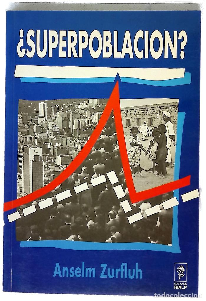Livros em segunda m&atilde;o: &iquest;Superpoblaci&oacute;n? - Zurfluh, Anselm