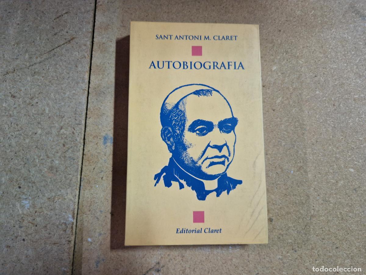 Livros em segunda m&atilde;o: SANT ANTONI M. CLARET. AUTOBIOGRAFIA.