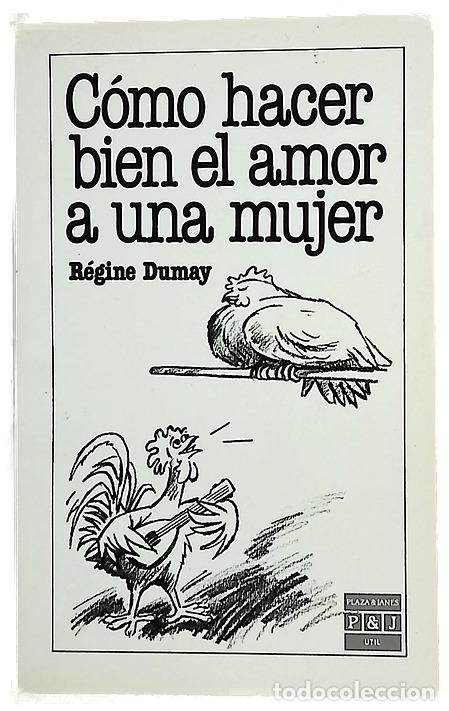 Livres: C&oacute;mo hacer bien el amor a una mujer