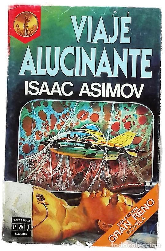 Livres: Viaje alucinante - Asimov, Isaac; Ferrer Aleu, J