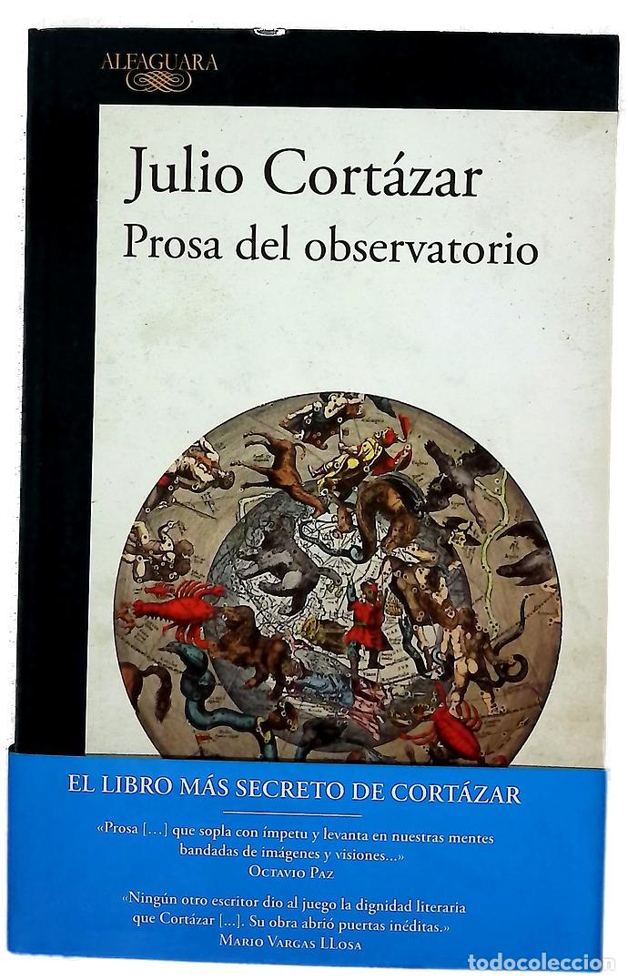 Libros: Prosa del observatorio - Cort&aacute;zar, Julio
