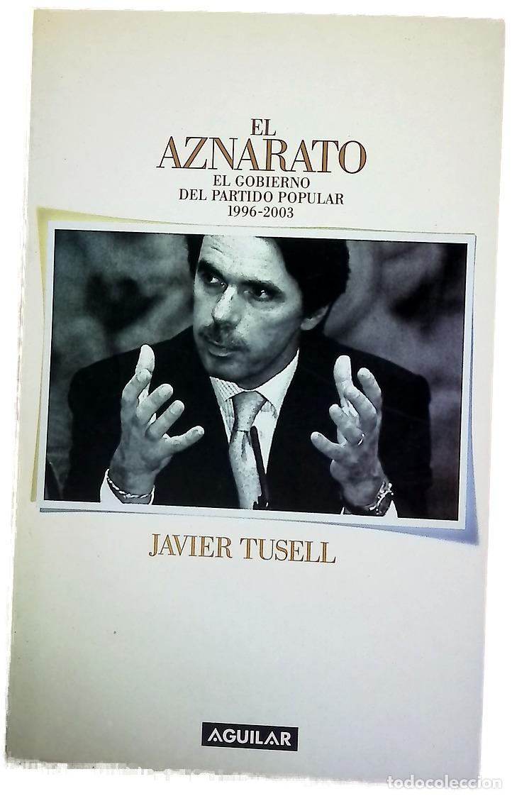 Libros: El aznarato el gobierno del Partido Popular, 1996-2003