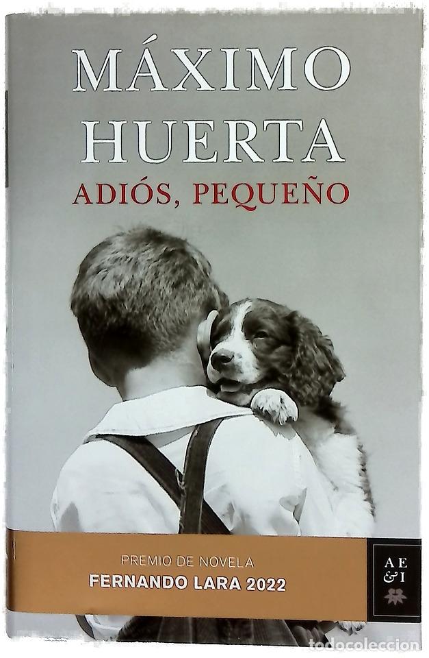 books: Adi&oacute;s, peque&ntilde;o - Huerta, M&agrave;xim