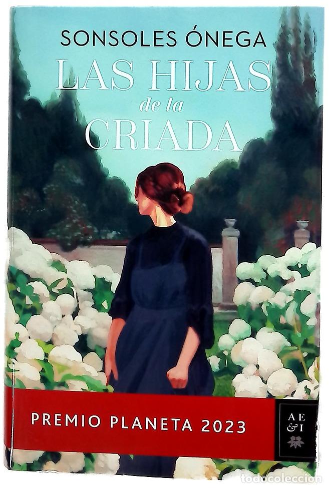 Libros: Las hijas de la criada - &Oacute;nega Salcedo, Sonsoles