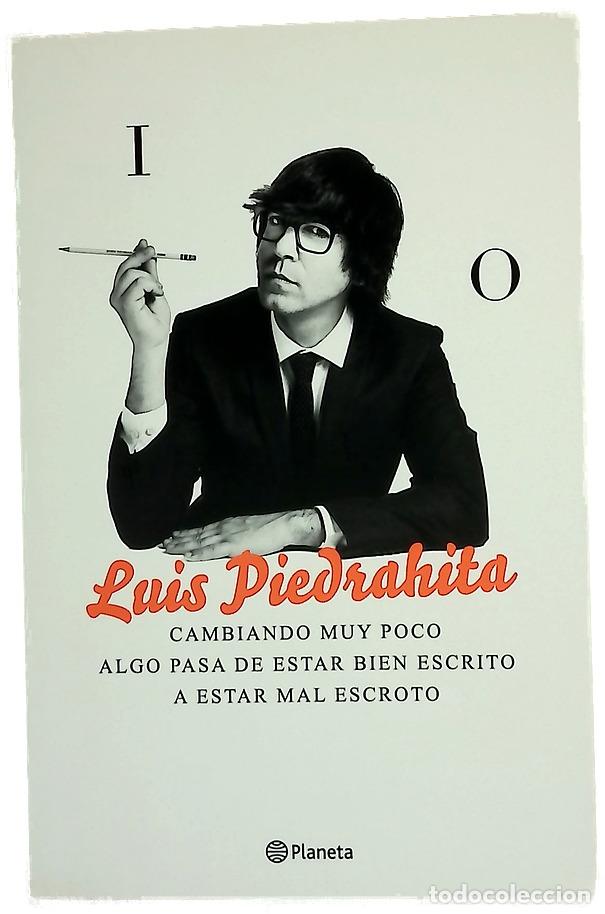 Livres: Cambiando muy poco algo pasa de estar bien escrito a estar mal escroto : 222 nuevas palabras sin ...