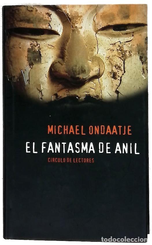 Livres: El fantasma de Anil - Ondaatje, Michael