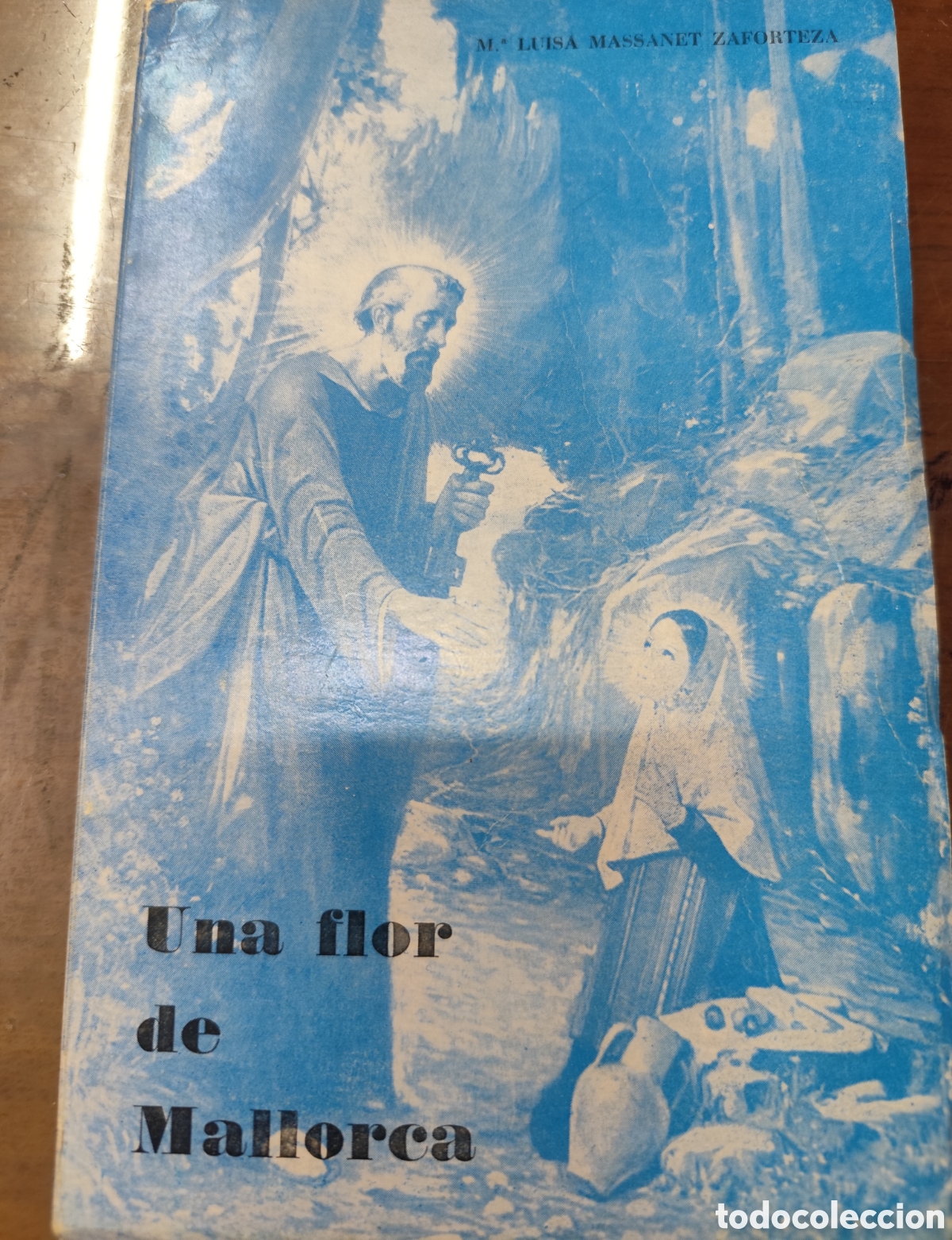 books: UNA FLOR DE MALLORCA. Vida de Santa Catalina Thomas Virgen Mallorquina. Dedicatoria autografa de la