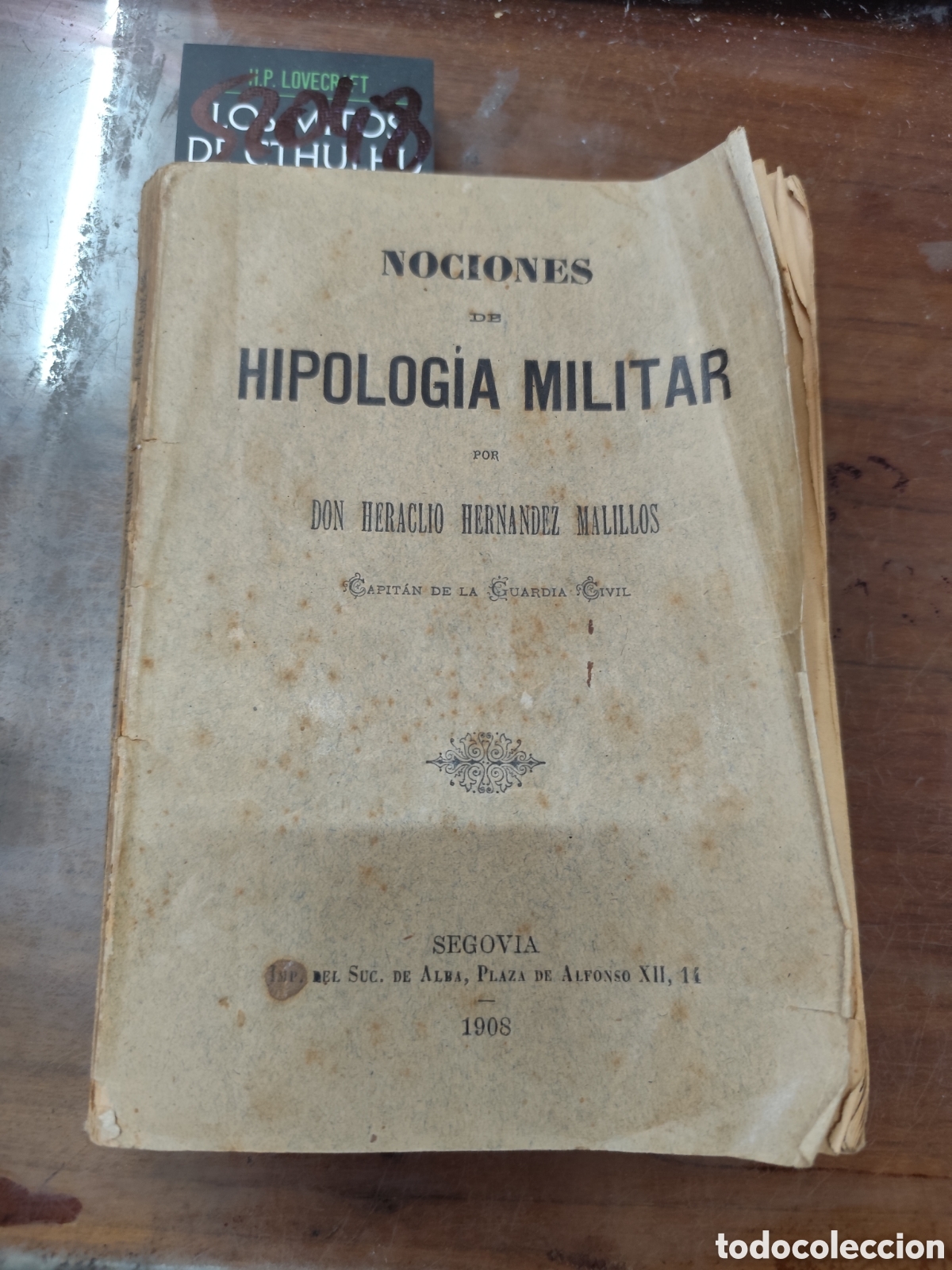 books: NOCIONES DE HIPOLOGIA MILITAR. 1&ordf; Edici&oacute;n. A&ntilde;o 1908 - HERNANDEZ MALILLOS,Heraclio