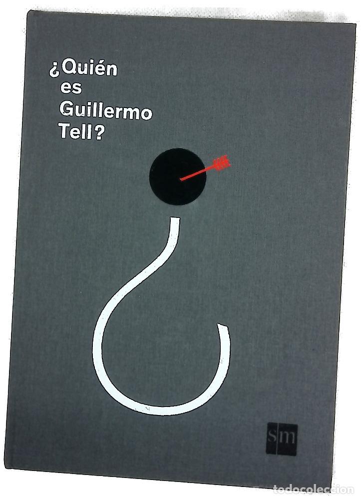 Libros: &iquest;Qui&eacute;n es Guillermo Tell?