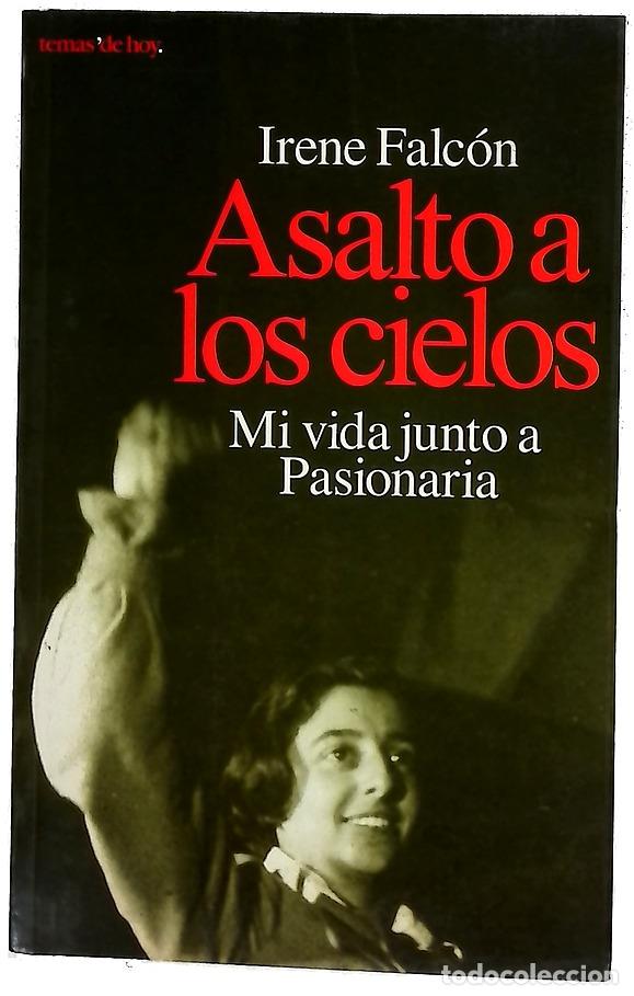 Libros: Asalto a los cielos mi vida junto a Pasionaria