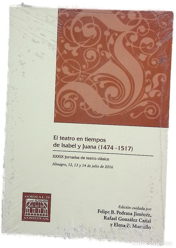 Libros: El teatro en tiempos de Isabel y Juana : (1474-1517)