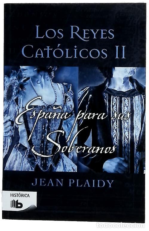 Libros: Espa&ntilde;a para sus soberanos
