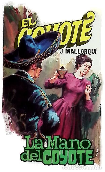 Libros: La mano del coyote - Mallorqu&iacute;, Jos&eacute;